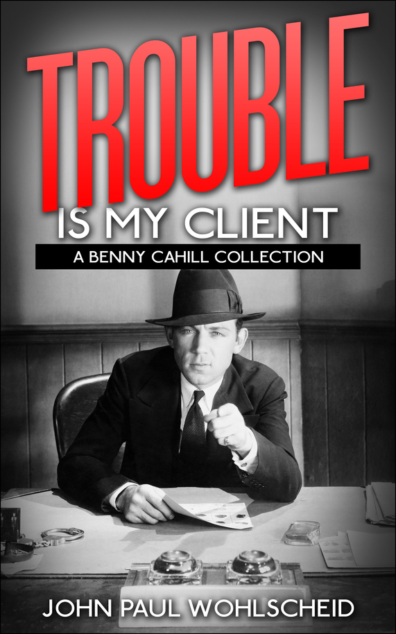 Trouble Is My Client [Leanpub PDF/iPad/Kindle]