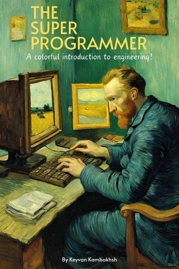 Super Programmer by Keyvan Kambakhsh [Leanpub PDF/iPad/Kindle]