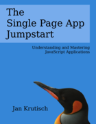 The Single Page App Jumpstart