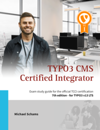 TYPO3 CMS Certified Integrator, 7th edition (English)