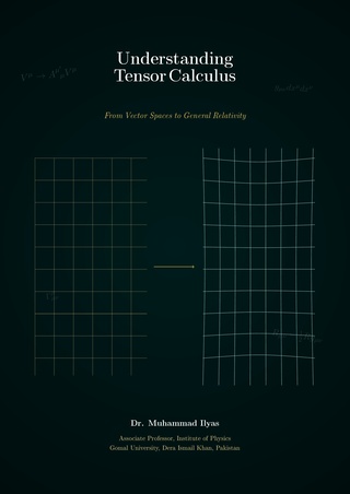Understanding Tensor Calculus