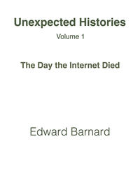 Unexpected Histories