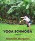 Yoga Schmoga cover