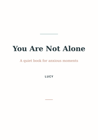 You Are Not Alone