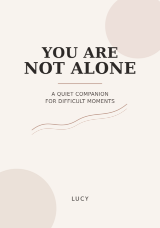 You Are Not Alone