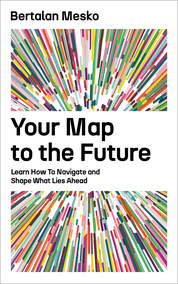 Your Map to the Future
