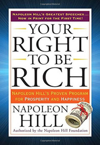 YOUR RIGHT TO BE RICH by Napolean Hill