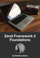 Zend Framework 2 Foundations